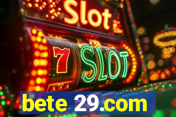 bete 29.com
